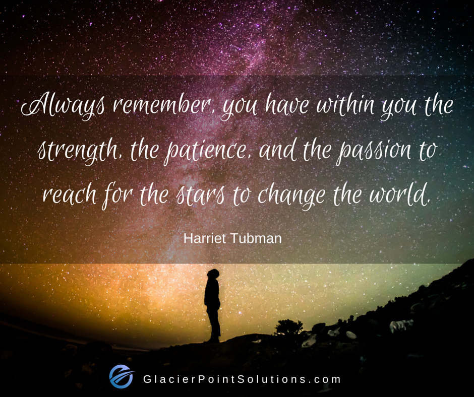 Harriet Tubman, strength, patience